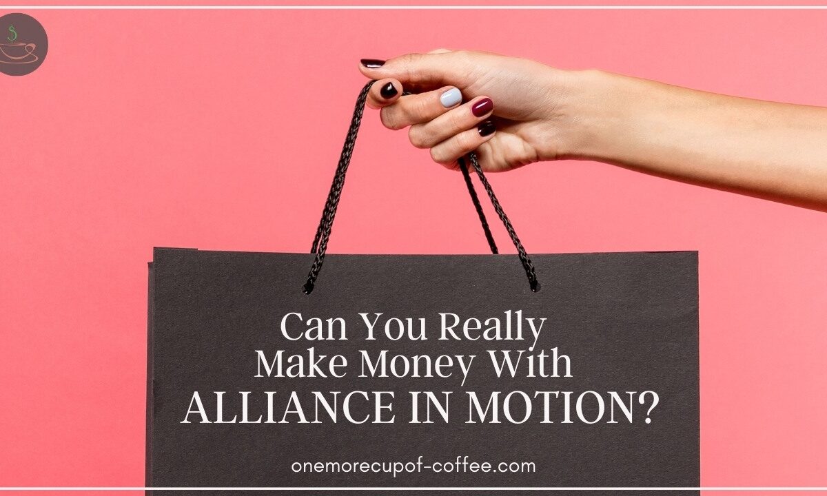 Can You Really Make Money With Alliance In Motion featured image