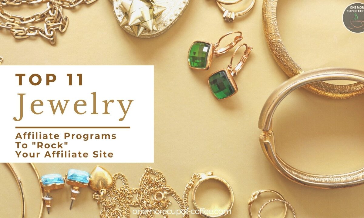 Top 11 Jewelry Affiliate Programs To _Rock_ Your Affiliate Site feature image