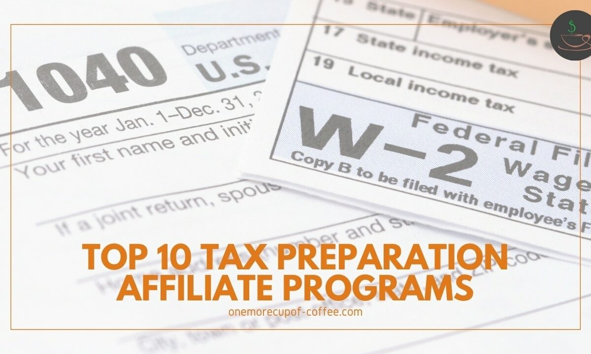 Top 10 Tax Preparation Affiliate Programs featured image