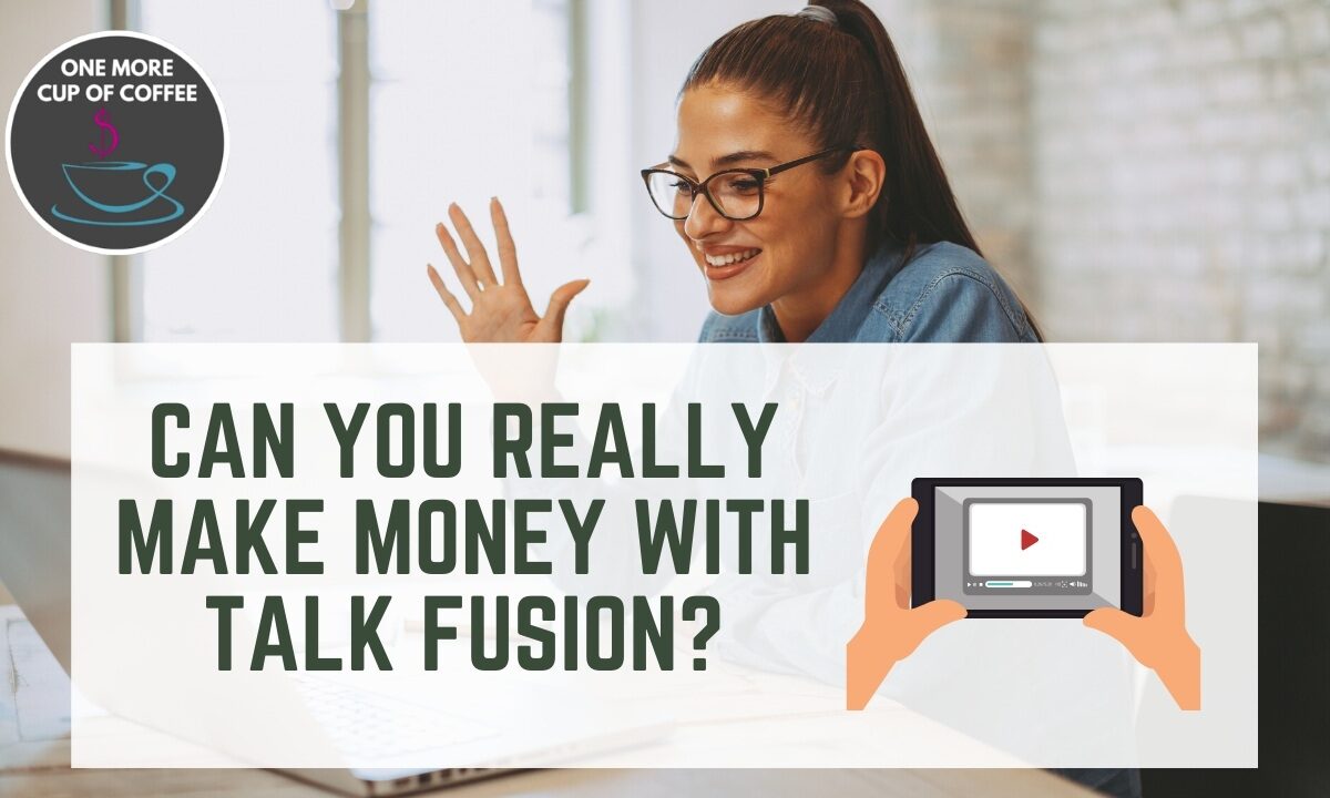 Make Money With Talk Fusion Featured Image