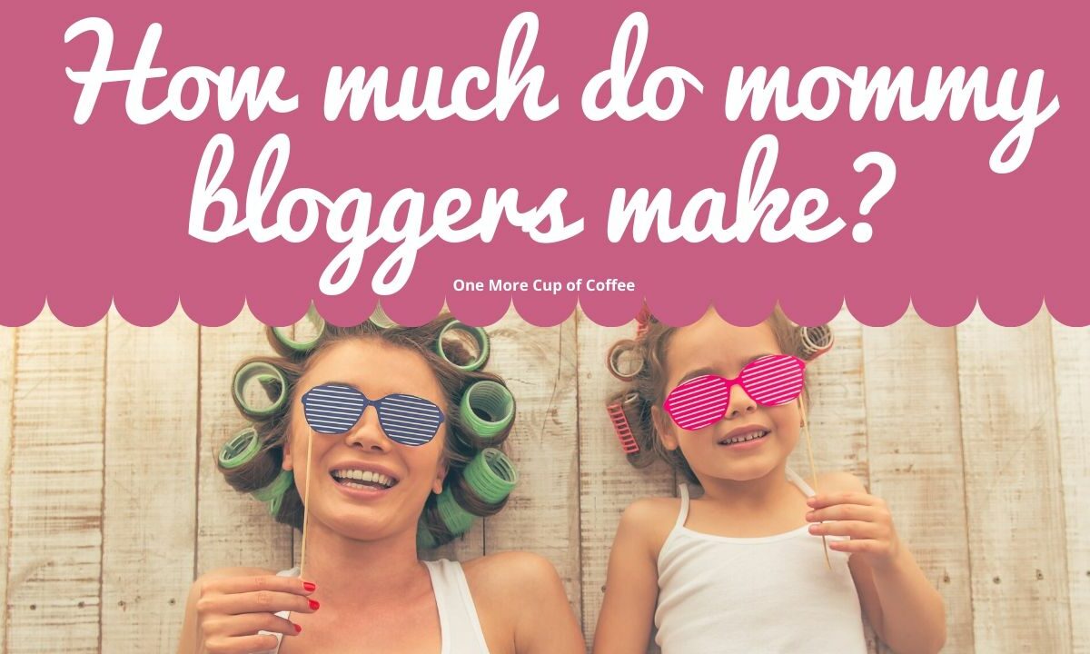 how much mommy bloggers make featured image