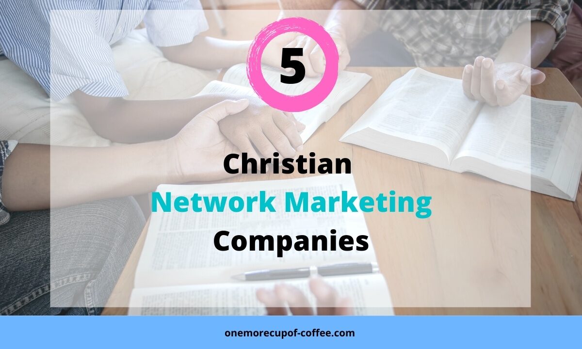 People holding hands and reading the bible to represent christian network marketing campaigns