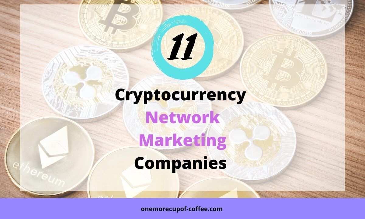 Cryptocurrency图像represent Cryptocurrency Network Marketing Companies