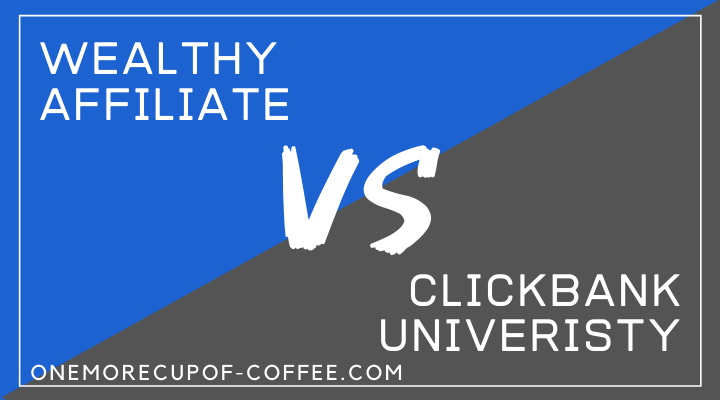 wealthy affiliate vs clickbank university featured image