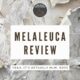 Melaleuca Review_ Yeah, It's Actually MLM, Guys feature image