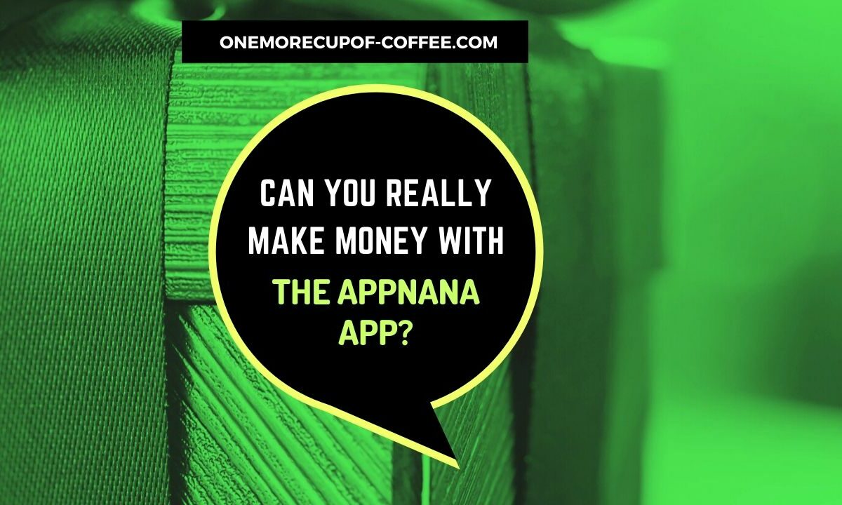 Make Money With The AppNana App Featured Image