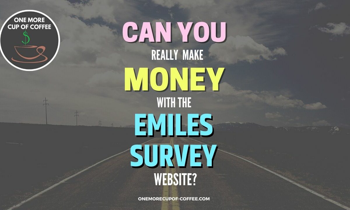 Make Money With The eMiles Survey Website Featured Image
