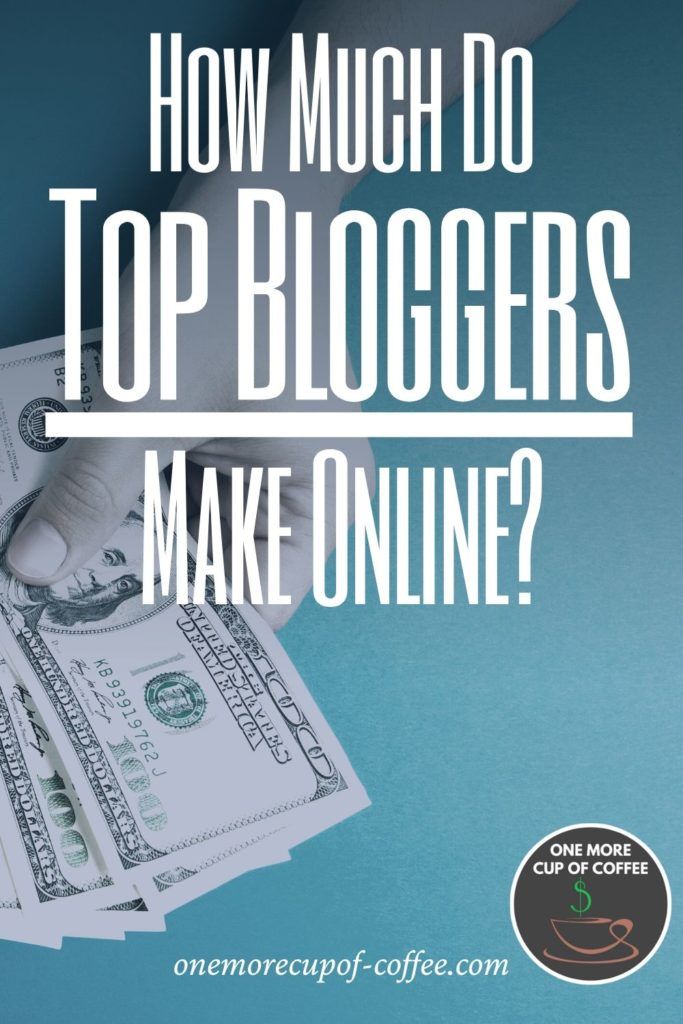 在蓝色背景上写着“顶级博客在网上赚了多少钱?”