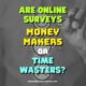 Are Online Surveys Money Makers or Time Wasters Featured Image