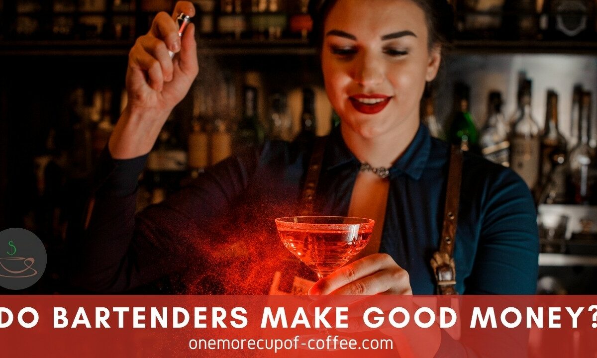 Do Bartenders Make Good Money featured image