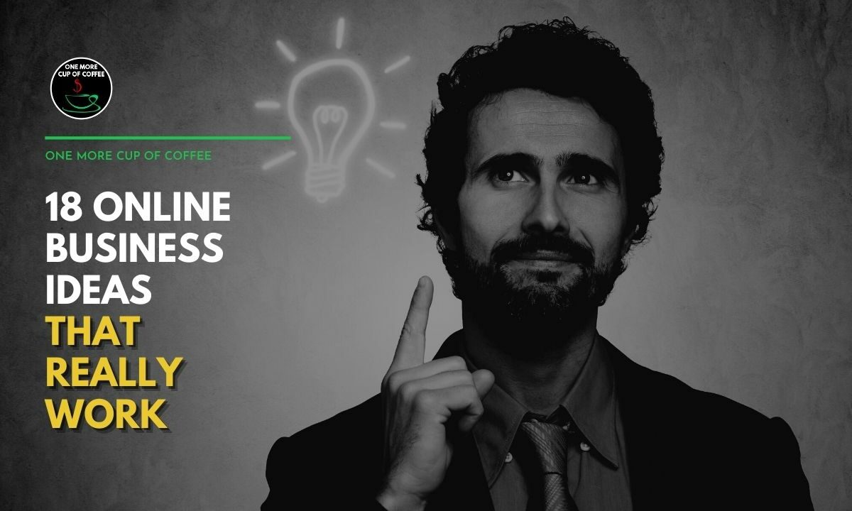 18 Online Business Ideas That Really Work Featured Image