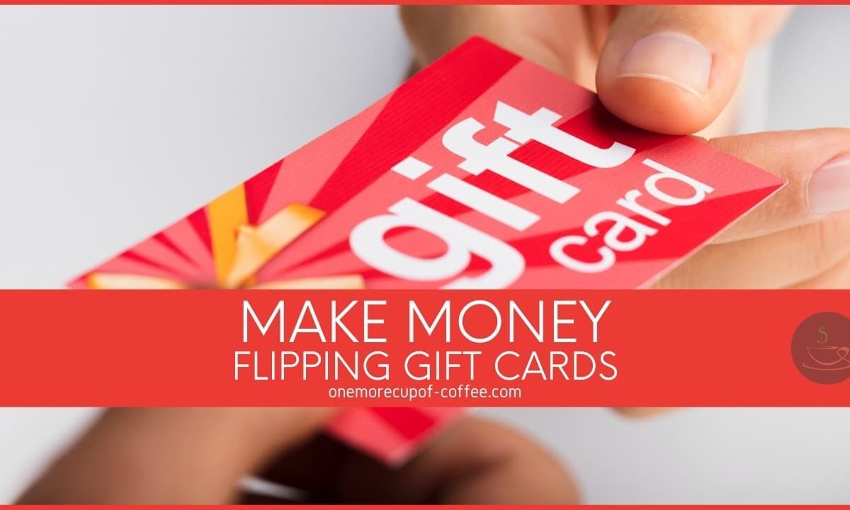 Make Money Flipping Gift Cards featured image