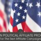 Top Ten Political Affiliate Programs For The Best Affiliate Campaigns featured image