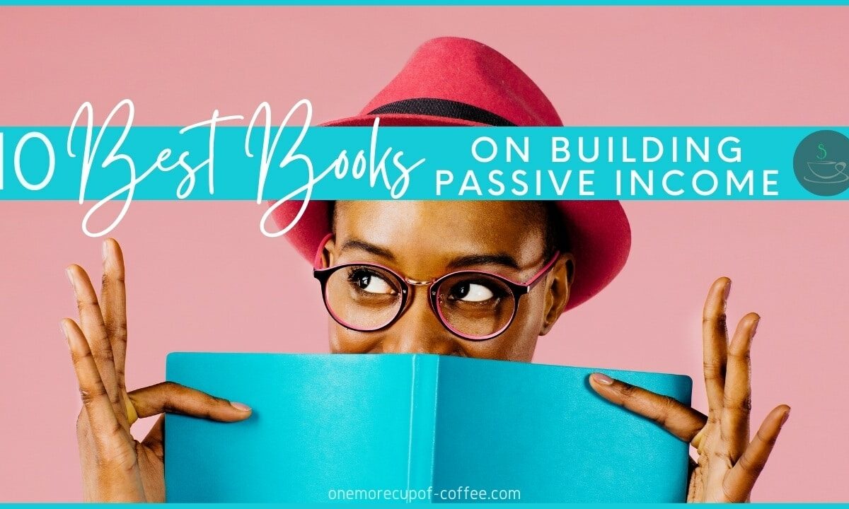 10 Best Books On Building Passive Income featured image
