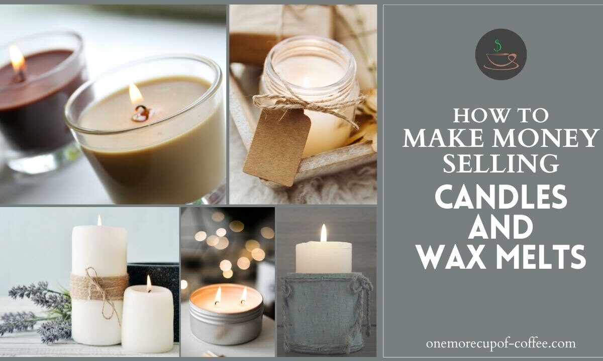 How To Make Money Selling Candles And Wax Melts featured image