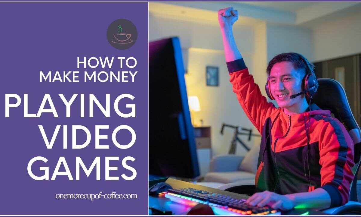 How To Make Money Playing Video Games featured image